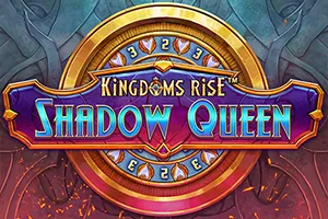 Playtech : Kingdoms Rise: Shadow Queen™ - PLACEBET138