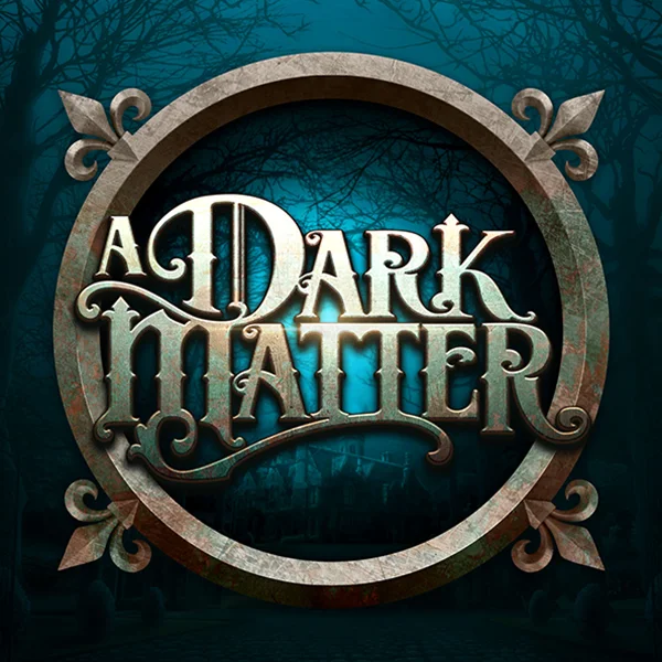 Microgaming : A Dark Matter - PLACEBET138