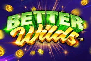 Playtech : Better Wilds - PLACEBET138