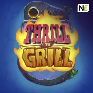 NetEnt : Thrill to Grill - PLACEBET138