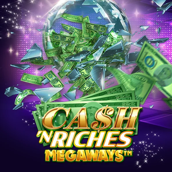Microgaming : Cash N Riches Megaways&trade; - PLACEBET138