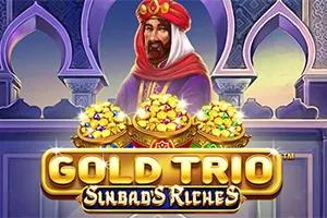 Playtech : Gold Trio: Sinbad’s Riches - PLACEBET138