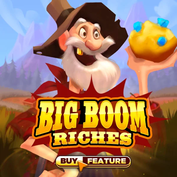 Microgaming : Big Boom Riches - PLACEBET138