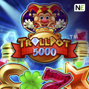 NetEnt : Trollpot 5000 - PLACEBET138