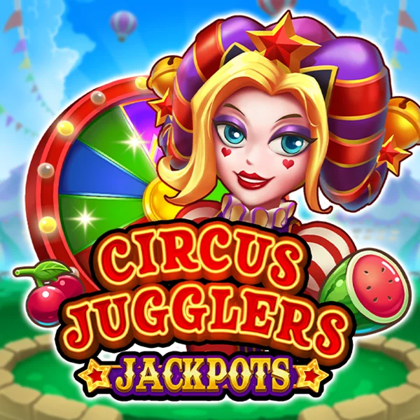 Microgaming : Circus Jugglers Jackpots - PLACEBET138