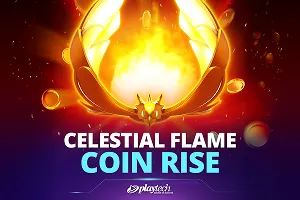 Playtech : Celestial Flame Coin Rise - PLACEBET138