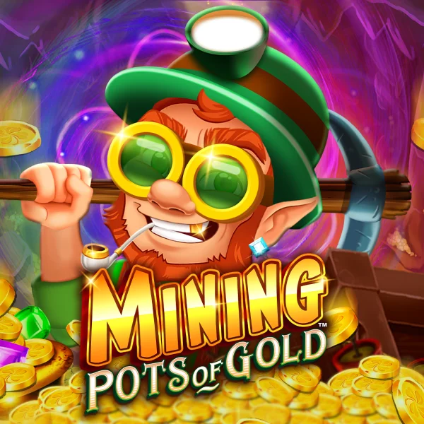Microgaming : Mining Pots of Gold&trade; - PLACEBET138